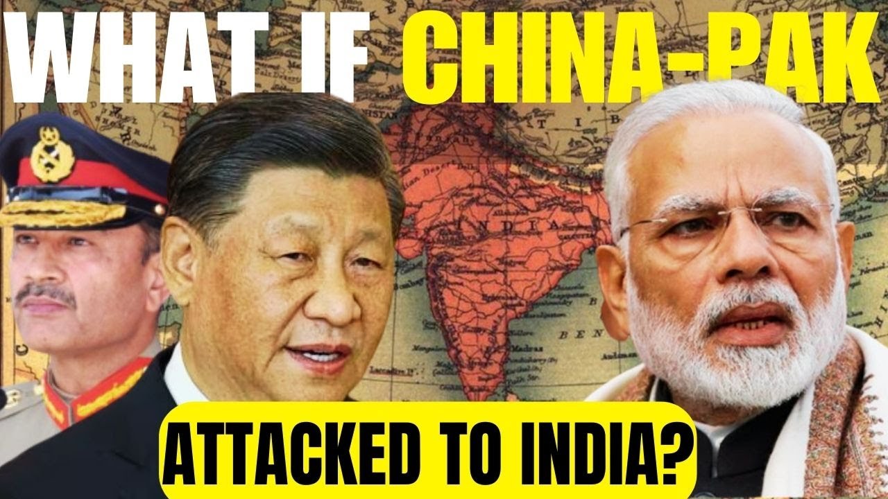 What If China-Pakistan Attacked to India । Two Fronts War Explained । WW3