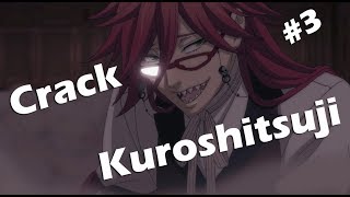 Kuroshitsuji Crack #3  Пылающий жнец (Rus)