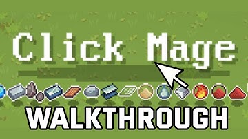 Click Mage - Walkthrough - No Commentary - Part 1