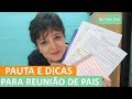 DICAS PARA REUNIÃO DE PAIS | O QUE É IMPORTANTE DIZER