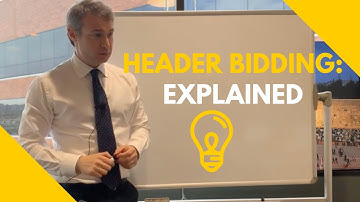 Header Bidding: EXPLAINED