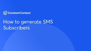 How to generate SMS subscribers | Constant Contact