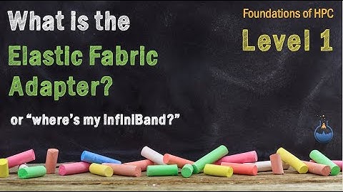 What is the Elastic Fabric Adapter from AWS?