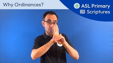 Why Ordinances? | ASL Scriptures - Alma 13:16 | Come Follow Me