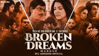 Download Lagu Tujh Me Rab Dikhta Hai X Saiyaara | Broken Dreams Mashup | Dvj Abhishek | 2026  Mashup | Shz Music  MP3