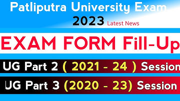 Final Date : Patliputra University Part 2 & Part 3 Exam 2023 form apply Online 🔥 | Ppu latest news