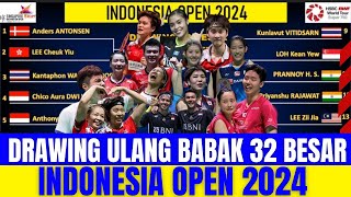 BANYAK YANG MUNDUR..!! DRAWING ULANG INDONESIA OPEN 2024..!! AXELSEN & GANDA INDIA MUNDUR..!!