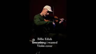 Billie Eilish - everything i wanted     violin cover