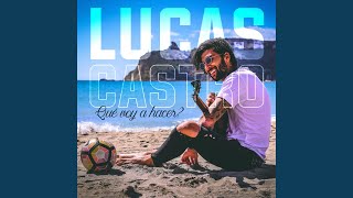 Video thumbnail of "Lucas Castro - El Alma Nunca Se Olvida (Radio Edit)"