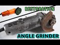 Badly dirty and broken angle grinder - Perfect restoration