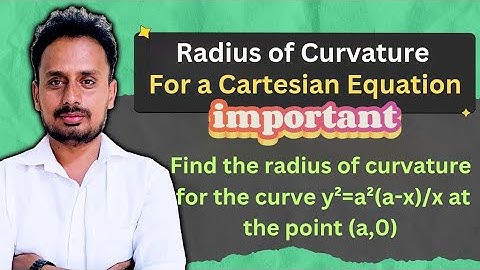 Radius of Curvature for Cartesian Curve | Engineering Mathematics 1 | VTU