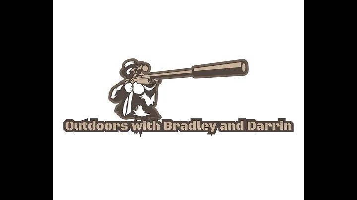 Outdoors with Bradley and Darrin - Episode 1!!
