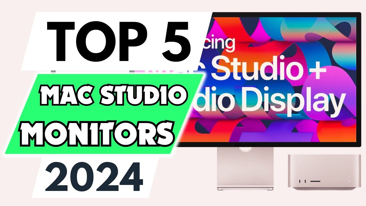 Best Mac Monitors & Displays 2024