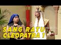 Julius cesar ingin menikahi Cleopatra yang cantik | EXTRAVAGANZA