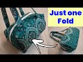 No cutting - सिर्फ एक फोल्ड से बनाये/ Handbag making at home with clothe/ bag cutting and stitching