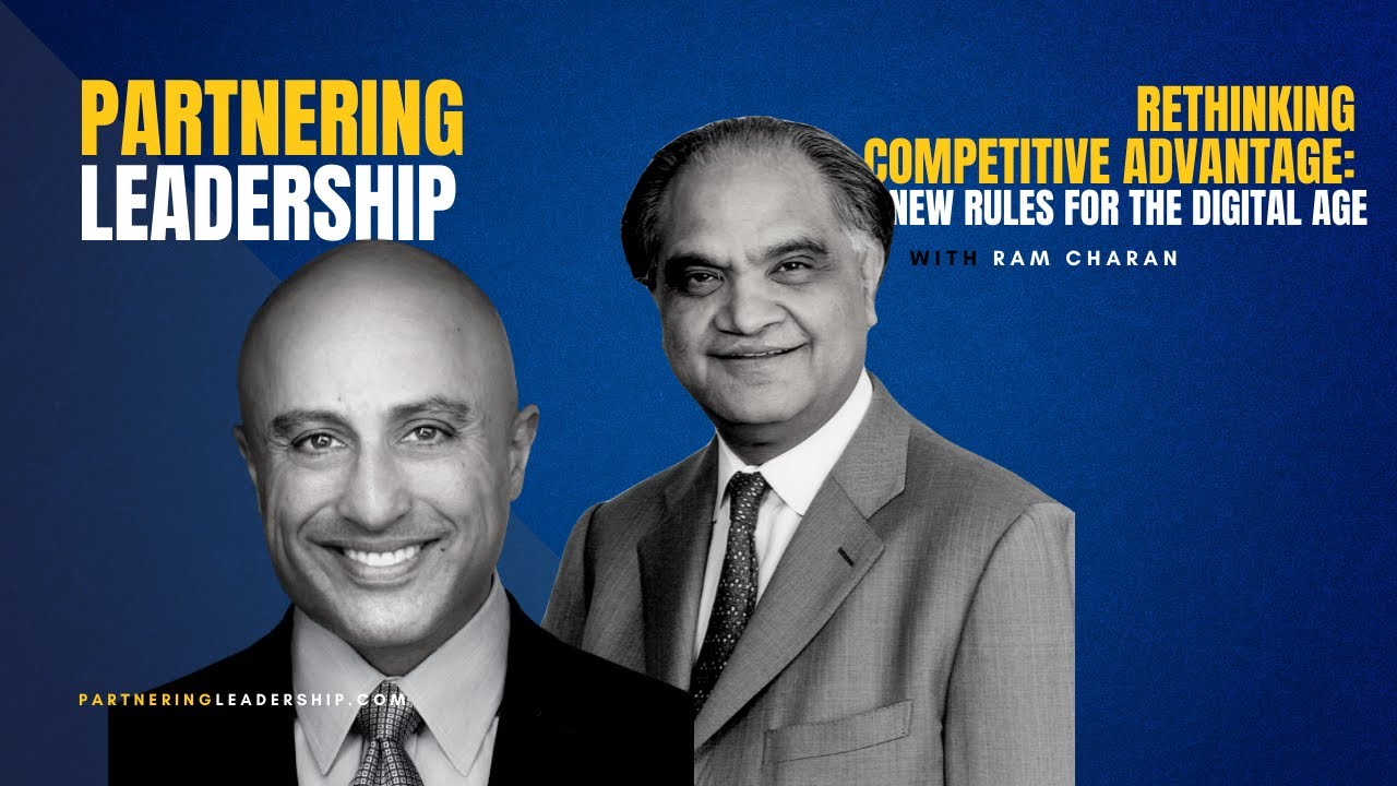 Rethinking Competitive Advantage: New Rules for the Digital Age with Ram Charan