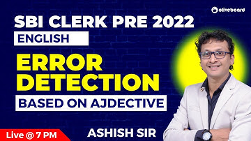 SBI Clerk English 2022 | Error Detection | Based on Adjective | By Ashish Sir