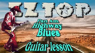 ZZ TOP | Pan Am Highway Blues | Guitar Lesson (whole song)