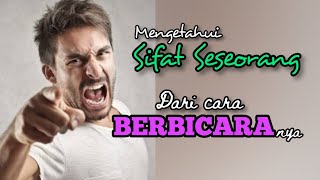 CARA MENGETAHUI SIFAT SESEORANG DARI CARA BICARANYA | Buka Wawasan