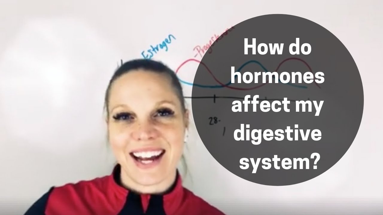 How do my hormones affect my digestive system? - YouTube