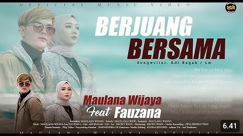 FAUZANA   BERJUANG BERSAMA   FEAT MAULANA WIJAYA  Official Music Video Jika Saling Cinta YUNFA