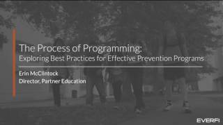 The Process of Programming Exploring Best Practices for Effective Prevention Progr