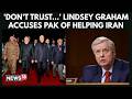 I Don’t Trust Pakistan: Lindsey Graham Accuses Islamabad Of Helping Iran | US IRAN War News | N18G