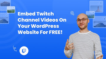 How to embed Twitch channel videos on a WordPress website? #twitch #embed #wp #free