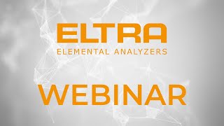 Webinar: Carbon and Sulfur in Steel and other Metals