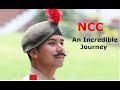 India NCC  AN INCREDIBLE JOURNEY