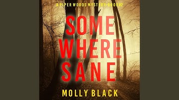 Chapter 17.5 & Chapter 18.1 - Somewhere Sane (A Piper Woods Fbi Suspense Thriller—Book Two)
