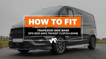 How To Fit Our Transit Custom MK1 SWB Trapezoid & OEM Style Sidebars | VanPimps