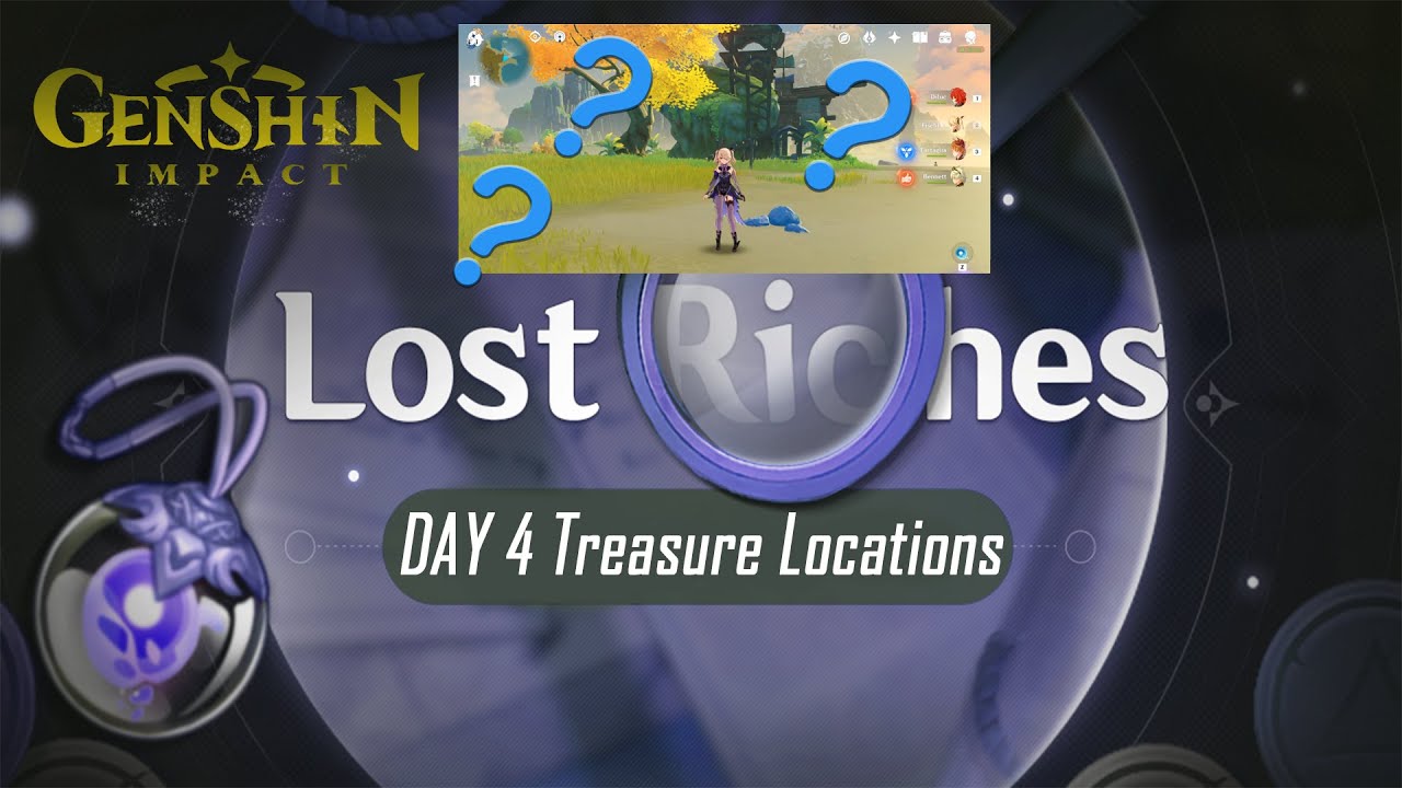 QUICK! Lost Riches Day 4 Special Treasure Location Guide Genshin