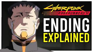 Cyberpunk Edgerunners 2 ENDING Explained