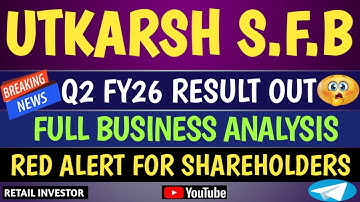 UTKARSH SMALL FIN BANK Q2 FY26 RESULT OUT | BIG PROBLEM FOR UTKARSH BANK | ALERT FOR SHAREHOLDERS |