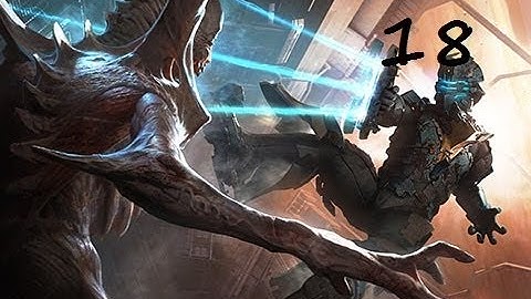 Dead Space 2 Chapter 7 WTF Elevator!!! (Gameplay Walkthrough Part 18)