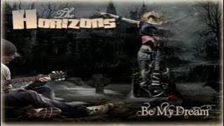 The Horizons - Be my dream (Official) audio only