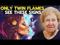 🔥 8 Twin FLAME Signs That ONLY Happen To Twin Flames ✨ Dolores Cannon🔥