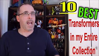 GotBot Counts Down: My 10 Best Transformers in my Entire Collection