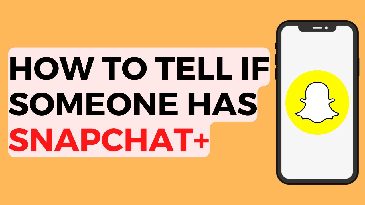 How to Tell if Someone has Snapchat+ 2022 - YouTube