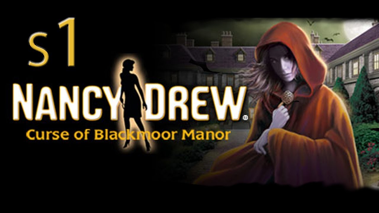 nancy-drew-curse-of-blackmoor-manor-s1-the-residence-of-blackmoor
