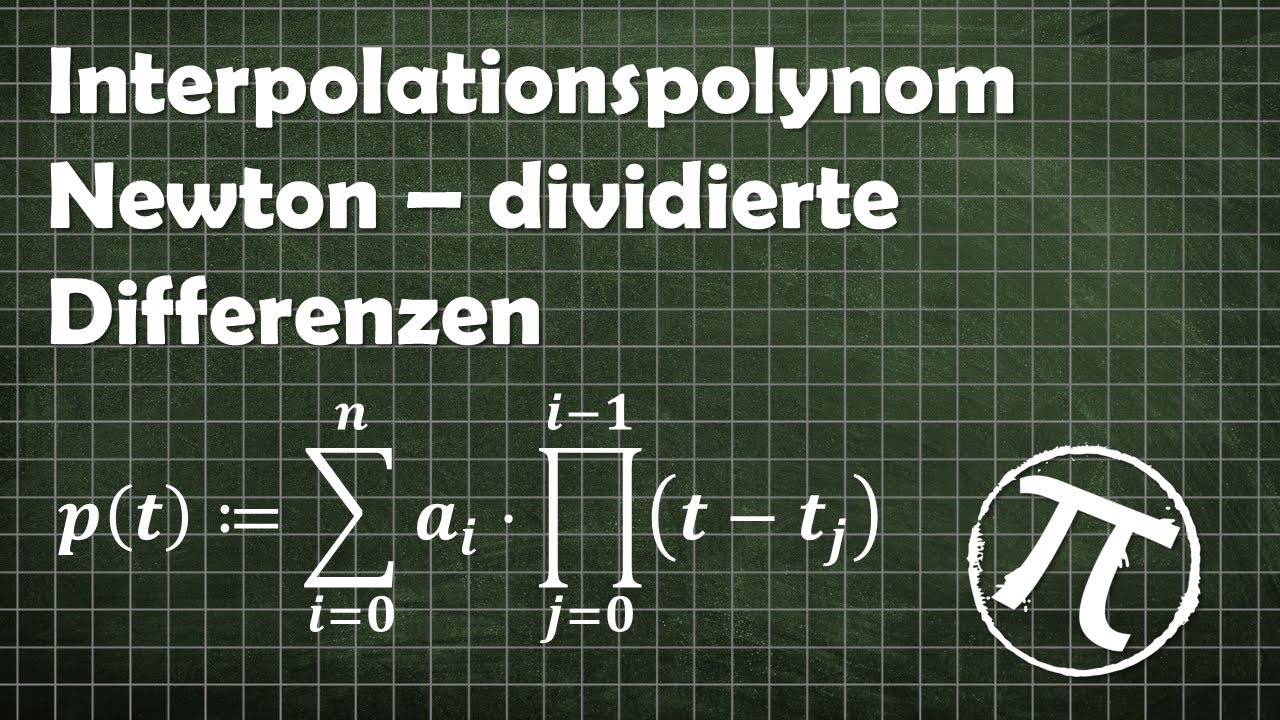 Polynominterpolation Nach Newton Dividierte Differenzen Youtube