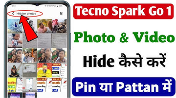 Tecno Spark Go 1 me photo our video hide kaise kare | how to hide photo in tecno Spark Go 1