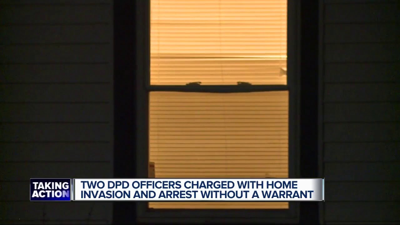 Two DPD officers charged with home invasion and arrest ... - 