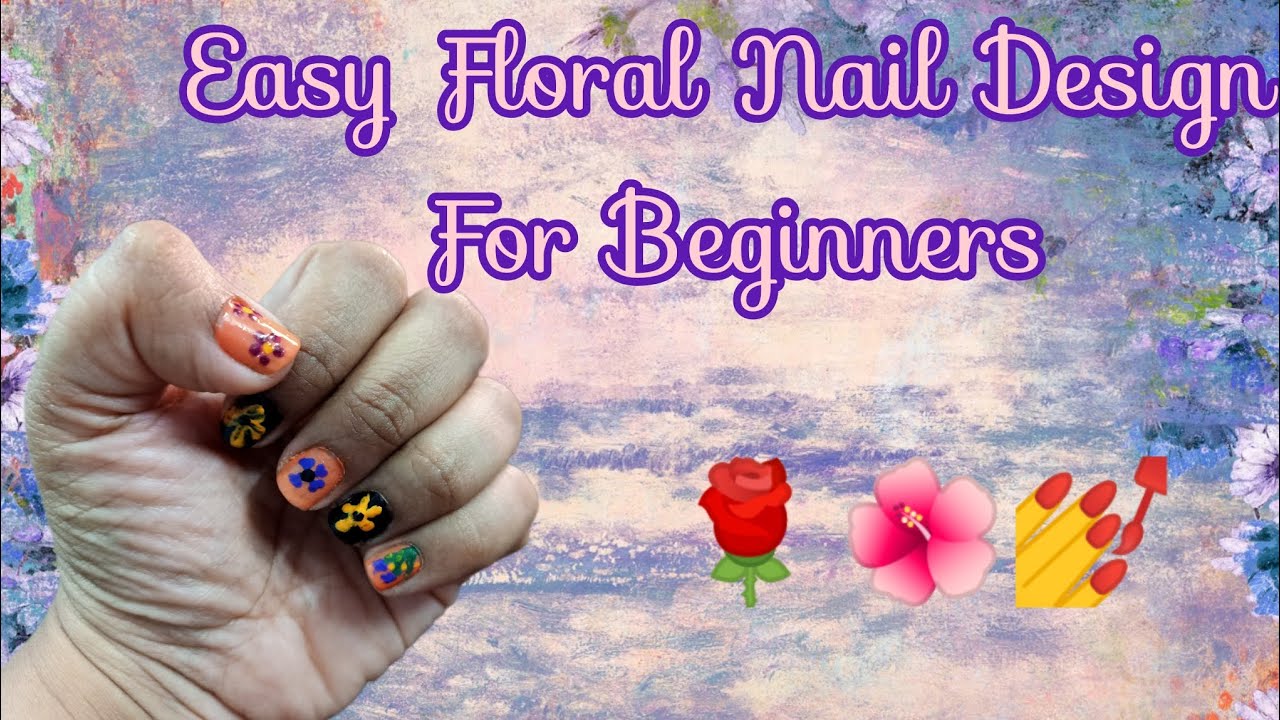 Easy Floral Nail Art Designs for Beginners Anyone can try at home
