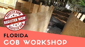 Florida Cob Workshop - Concrete Foundation Formwork
