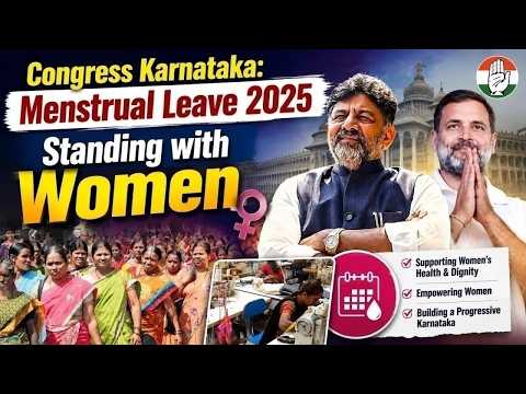 Congress Karnataka Menstrual Leave Policy 2025 | Empowering Women at Work