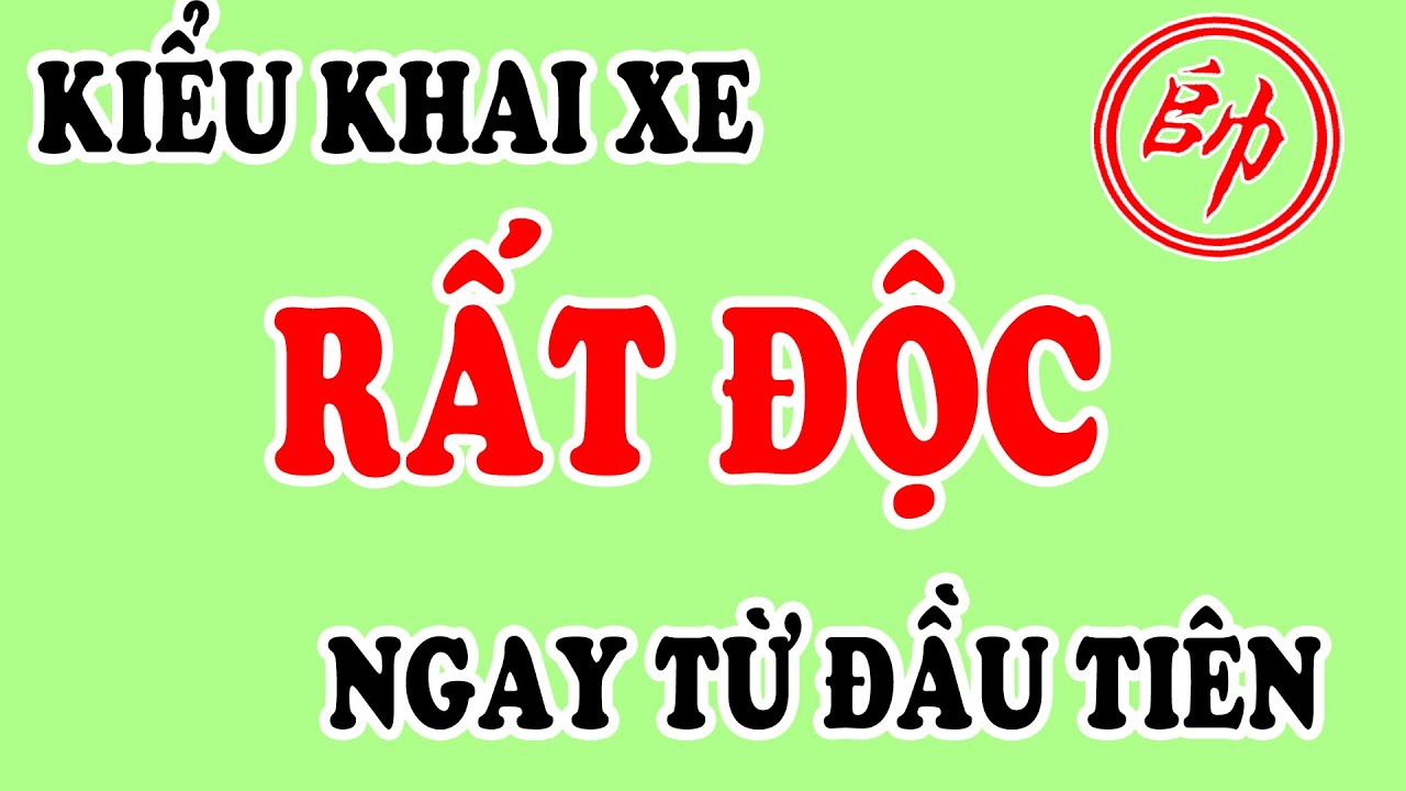 Kiểu Khai Cuộc ĐỘC LẠ Nước Cờ Đầu Tiên Đã KHAI XE RẤT KỲ