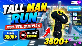 🔥Tall Man Run🏃High level 3600+ Speedrun Without hacking gameplay | best gameplay ever played