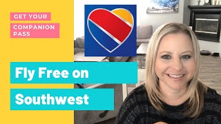 How to Fly Free on Southwest with the Companion Pass